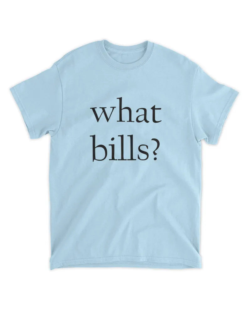bills?