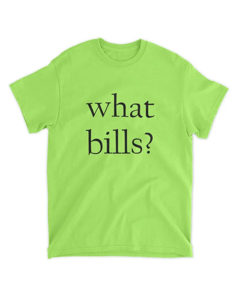bills?